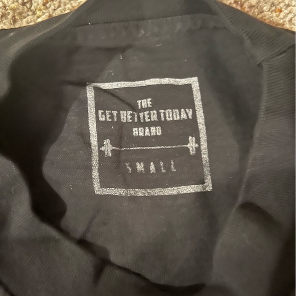 Get better today brand shirt! Worn once - Picture 2 of 2